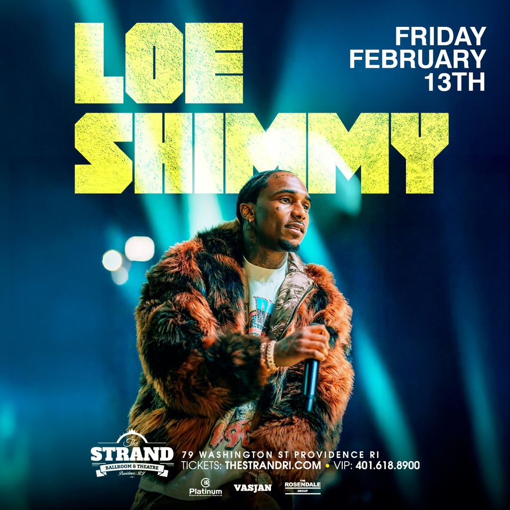 Loe Shimmy – Providence, RI